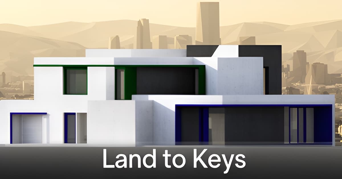Build a Custom Home in Los Angeles: Land to Keys